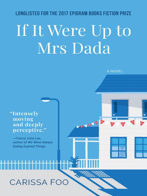 Title details for If It Were Up to Mrs Dada by Carissa Foo - Wait list